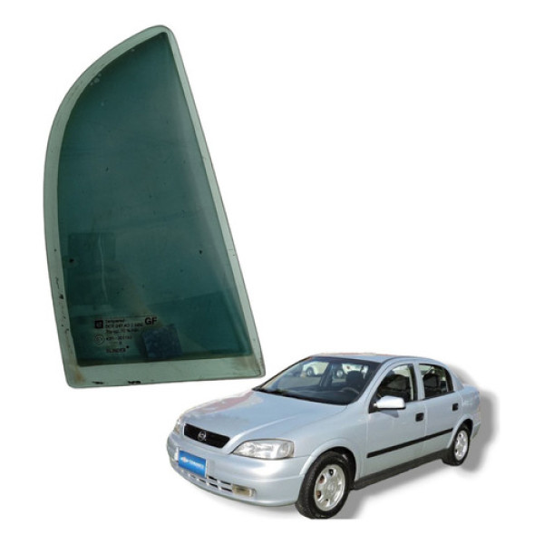 Vidro Fixo Traseiro Direito Chevrolet Astra 1999 A 2012