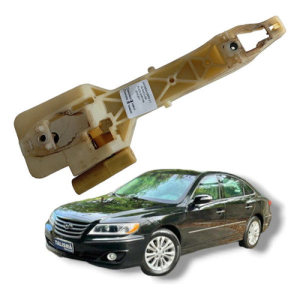 Suporte Maçaneta Traseira Direita Hyundai Azera 2009 A 2011 Traseira