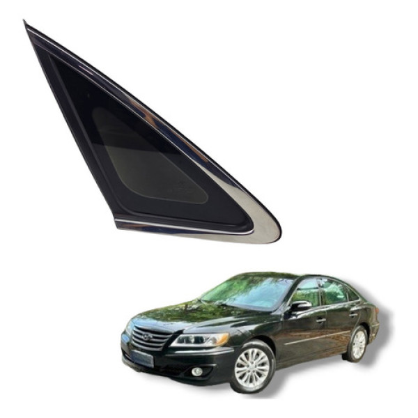 Vidro Fixo Traseiro Direito Hyundai Azera 2009 A 2011